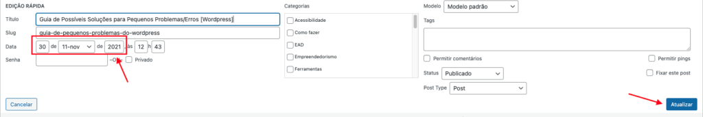 Imagem da tela de edição rápida do WordPress, indicando onde fica a data e o botão atualizar com setas vermelhas.